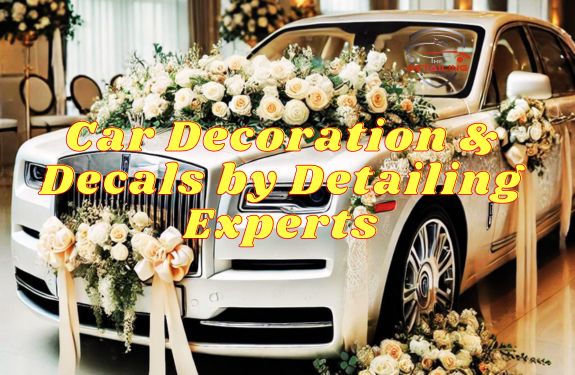 Professional Car Decoration and Removal by Detailing Experts