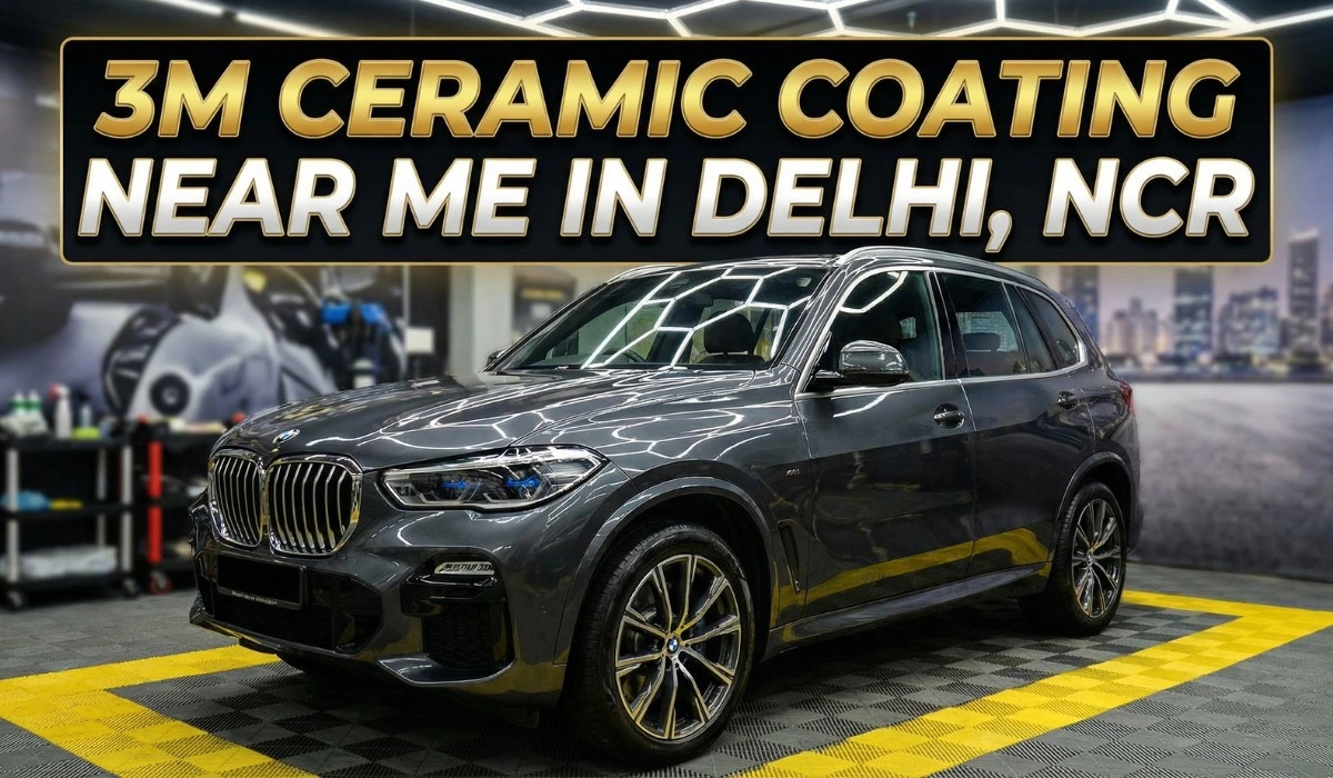 Affordable 3M Ceramic Coating Near Me in Delhi, NCR