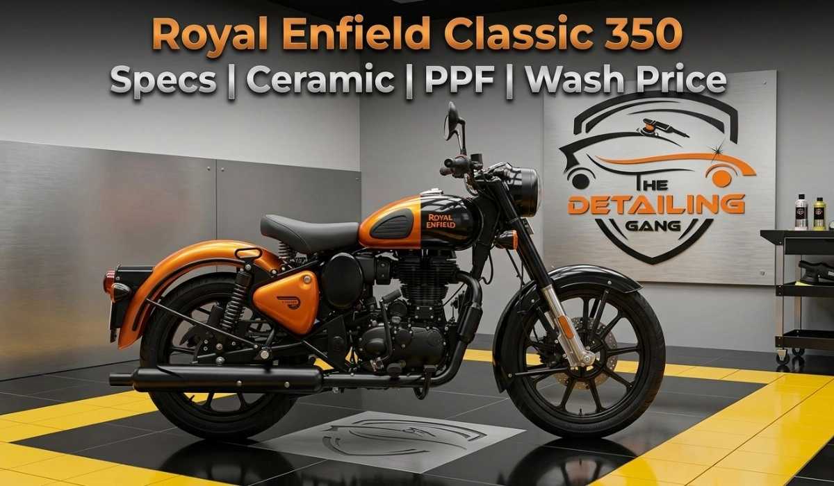 Royal Enfield Classic 350 Specs | Ceramic | PPF | Wash Price