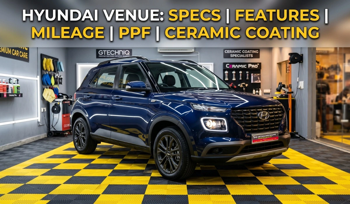 Hyundai Venue Specs Features Mileage PPF Ceramic Coating