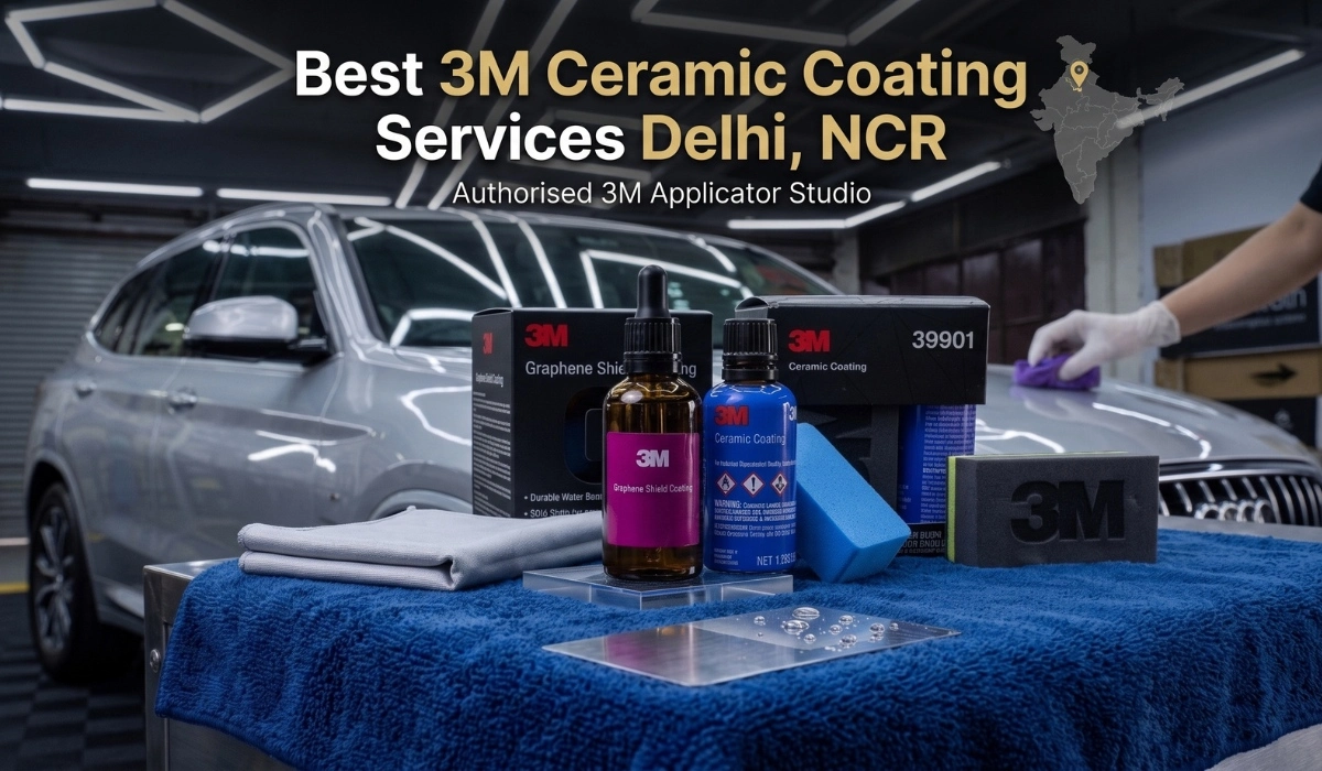 Best 3M Ceramic Coating Services Delhi, NCR
