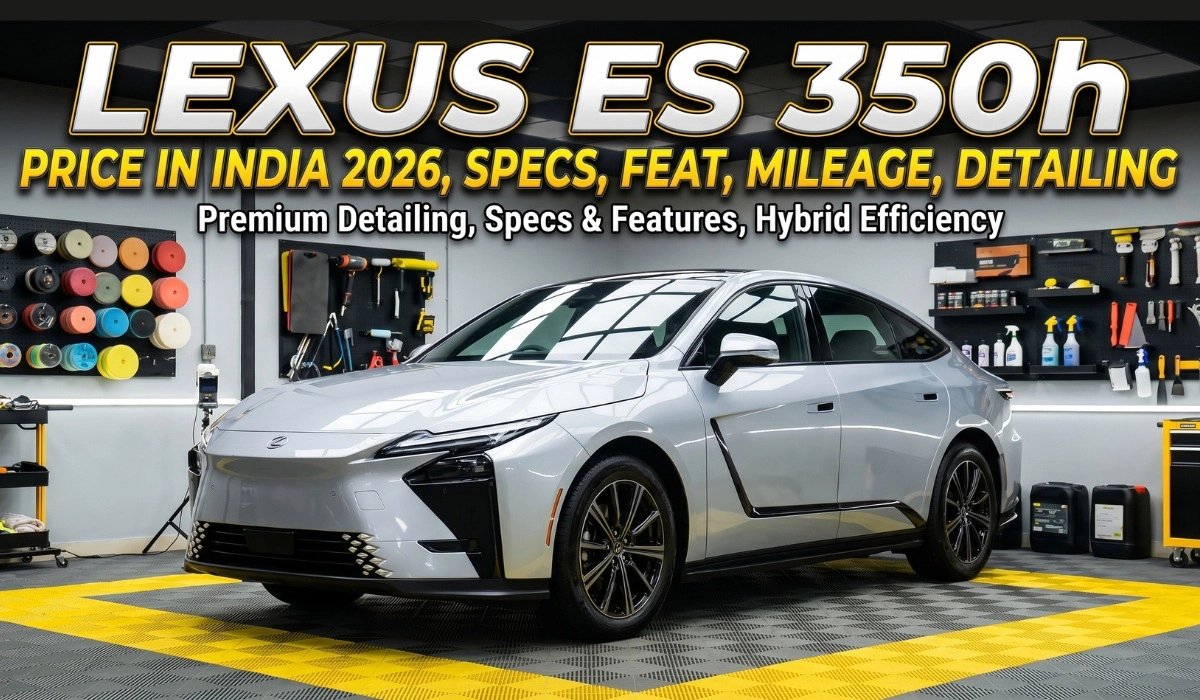 Lexus ES 350h Price in India 2026, Specs, Feat, Mileage, Detailing