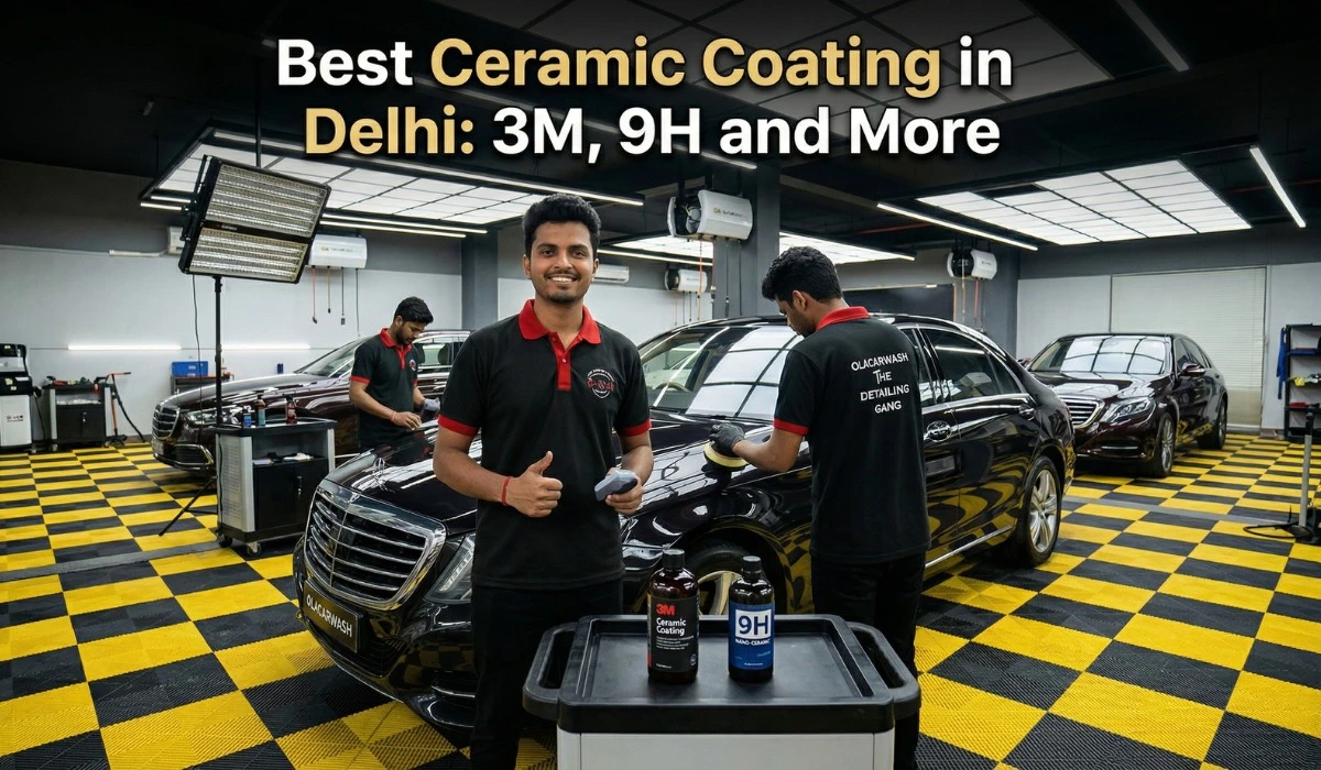 2026’s Best Ceramic Coating in Delhi: 3M, 9H and More